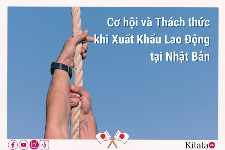 Cơ hội và thách thức khi đi xuất khuẩ lao động tại Nhật Bản